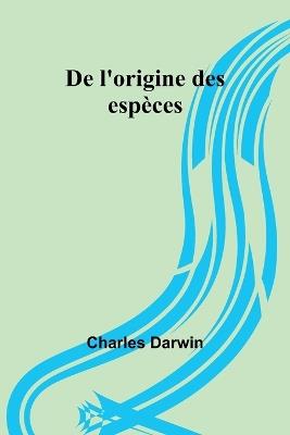 De l'origine des espèces - Charles Darwin - cover