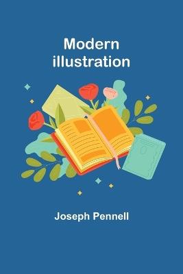 Modern Illustration - Joseph Pennell - cover