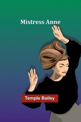 Mistress Anne - Temple Bailey - cover