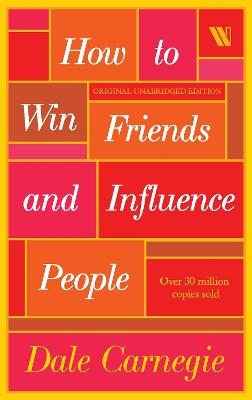 How to Win Friends and Influence People - Dale Carnegie - cover