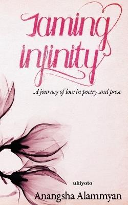Taming Infinity - Anangsha Alammyan - cover