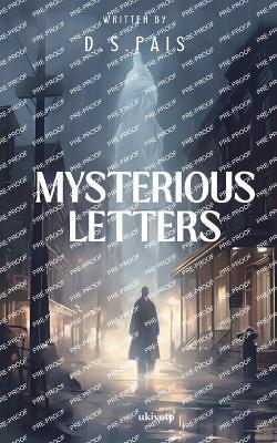 Mysterious Letters - D S Pais - cover