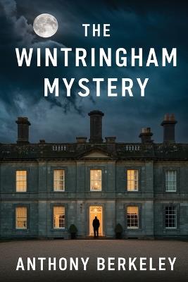 The Wintringham Mystery - Anthony Berkeley - cover