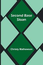 Second Base Sloan