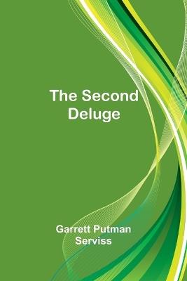 The Second Deluge - Garrett Putman Serviss - cover