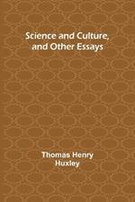 Science and Culture, and Other Essays