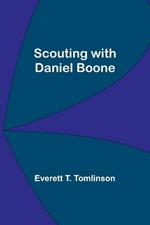 Scouting with Daniel Boone
