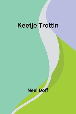 Keetje Trottin - Neel Doff - cover