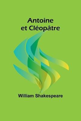 Antoine et Cl?op?tre - William Shakespeare - cover