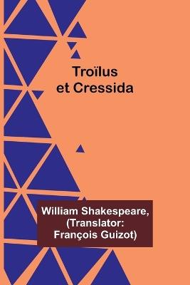 Tro?lus et Cressida - William Shakespeare - cover