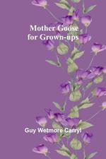 Mother Goose for Grown-ups