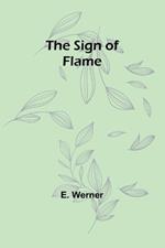 The Sign of Flame
