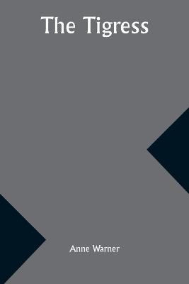 The Tigress - Anne Warner - cover