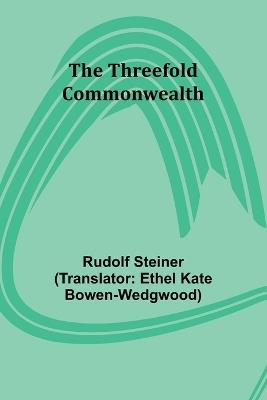 The Threefold Commonwealth - Rudolf Steiner - cover