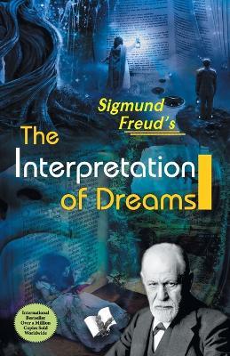 The Interpretation of Dreams - Sigmund Freud - cover