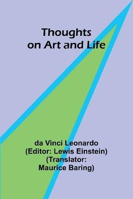 Thoughts on Art and Life - Da Vinci Leonardo - cover