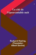 La cit? de l'?pouvantable nuit