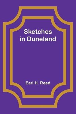 Sketches in Duneland - Earl H Reed - cover