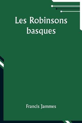 Les Robinsons basques - Francis Jammes - cover