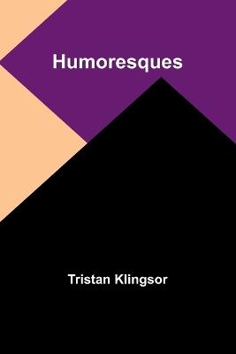Humoresques - Tristan Klingsor - cover