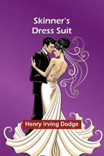 Skinner's Dress Suit