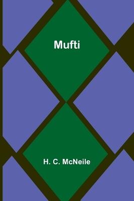 Mufti - H C McNeile - cover