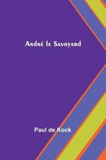 Andr? le Savoyard