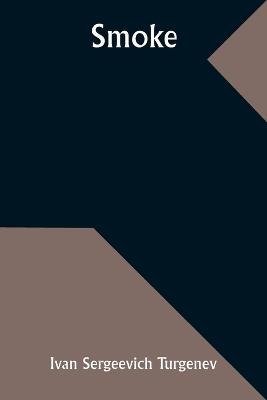 Smoke - Ivan Sergeevich Turgenev - cover