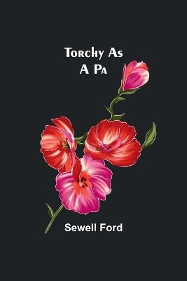 Torchy As A Pa - Sewell Ford - cover