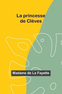 La princesse de Cl?ves - Madame de Fayette - cover