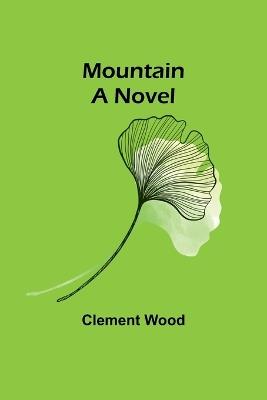 Mountain - Clement Wood - cover