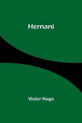 Hernani - Victor Hugo - cover