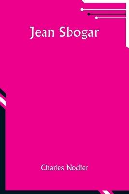 Jean Sbogar - Charles Nodier - cover