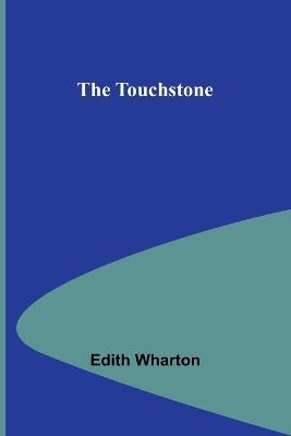 The Touchstone - Edith Wharton - cover