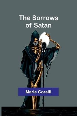 The Sorrows of Satan - Marie Corelli - cover