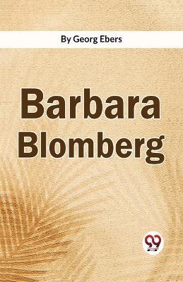 Barbara Blomberg - Georg Ebers - cover