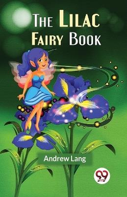 The Lilac Fairy Book - Andrew Lang - cover