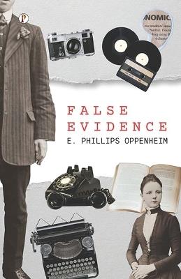 False Evidence - E Phillips Oppenheim - cover