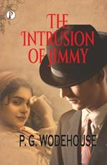 The Intrusion of Jimmy