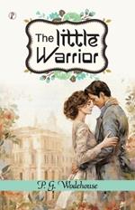 The Little Warrior  (Edition1st)