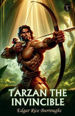 Tarzan The Invincible - Edgar Rice Burroughs - cover