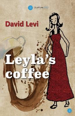 Leyla's Coffee - David Levi - cover