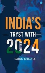 India's Tryst With 2024