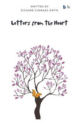 Letters from the Heart - Richard Charles Gwyn - cover
