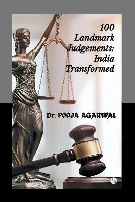 100 Landmark Judgements: India Transformed - Pooja Agarwal - cover