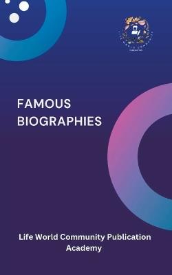 Famous Biographies - Ankit Kumar Singh - cover