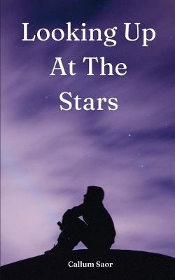 Looking Up At The Stars - Callum Saor - cover