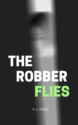 The Robber Flies - F J Page - cover