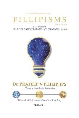 Fillipisms 3333 Maxims to Maximize Your Life - Prateep V Philip - cover