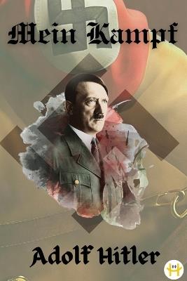 Mein Kampf (Deluxue Harbound Edition) - Adolf Hitler - cover